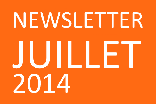 L’actualité de juillet 2014
